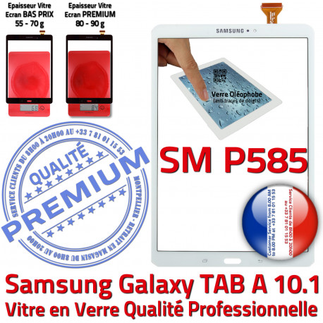 Samsung Galaxy TAB A SM-P585 B P585 Verre Blanc PREMIUM Vitre Tactile Résistante Qualité SM en Ecran Blanche 10.1 TAB-A Supérieure Chocs aux