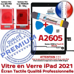 Oléophobe PACK Precollé Adhésif Réparation Noir A2605 HOME Noire 2021 Verre Outils Bouton PREMIUM KIT Nappe Tactile Vitre Qualité iPad