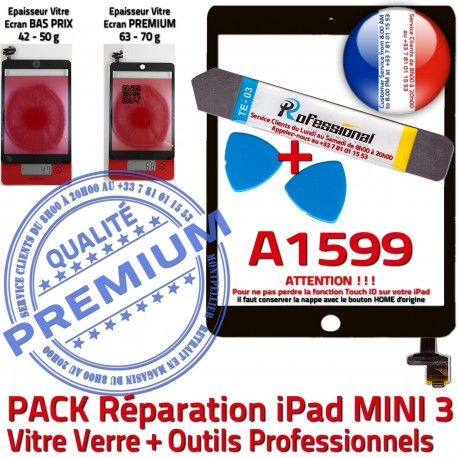 PACK iPad Mini 3 A1599 N Precollé Noire Tablette Réparation Vitre Outils Touch ID Verre PREMIUM KIT Qualité Adhésif Tactile MINI Attention