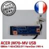 ACER USB JM70 ORIGINAL 50.4CD09.011 J HannStar E89382 48.4CD02.011 Ports 94V-0 Module BD Cable Board MV-4 JM70-MV MV