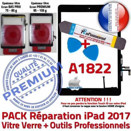 PACK iPad AIR A1822 N Precollé Oléophobe KIT Verre Vitre PREMIUM Noire HOME Outils Démontage Réparation Adhésif Bouton Tactile Qualité